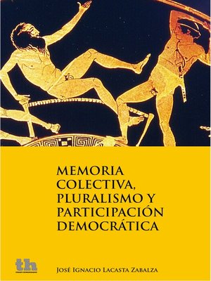 cover image of Memoria colectiva, pluralismo y participación democrática